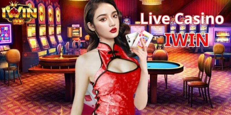 Casino iwin đẳng cấp, vươn tầm thế giới